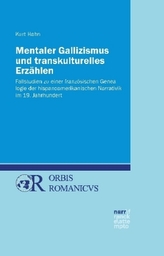 Mentaler Gallizismus und transkulturelles Erzählen