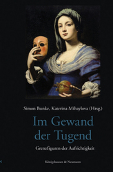 Im Gewand der Tugend