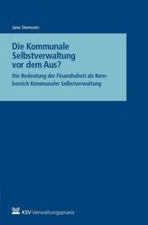 Die Kommunale Selbstverwaltung vor dem Aus?