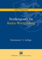 Straßengesetz für Baden-Württemberg, Kommentar