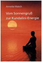 Vom Sonnengruß zur Kundalini-Energie