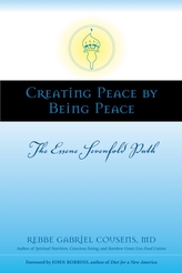  Creating Peace By Being Peace