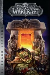 World of Warcraft: Der letzte Wächter