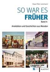 So war es früher. Anekdoten und Geschichten aus Menden