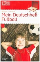 Mein Deutschheft Fußball 2. Klasse