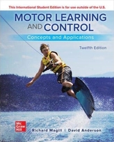  ISE Motor Learning and Control: Concepts and Applications