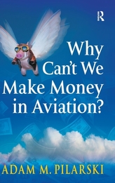  Why Can\'t We Make Money in Aviation?