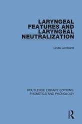  Laryngeal Features and Laryngeal Neutralization