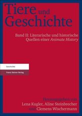 Tiere und Geschichte. Bd.2