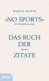 No Sports hat Churchill nie gesagt