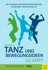 Tanz und Bewegungsideen für Jungen