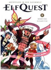 ElfQuest - Abenteuer in der Elfenwelt. Bd.5