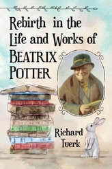  Rebirth in the Life and Works of Beatrix Potter