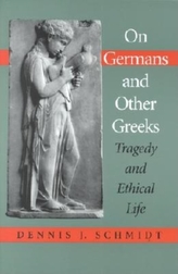  On Germans and Other Greeks
