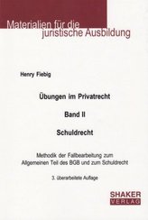 Übungen im Privatrecht. Bd.2