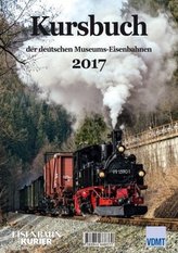 Kursbuch der deutschen Museums-Eisenbahnen 2017