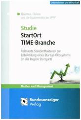 Studie StartOrt - TIME-Branche