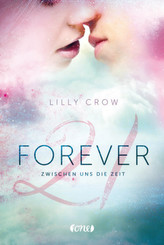 Forever 21 - Zwischen uns die Zeit