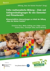 Frühe mathematische Bildung - Ziele und Gelingensbedingungen für den Elementar- und Primarbereich