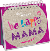 Don't worry, be happy, Mama!, Aufstellbuch