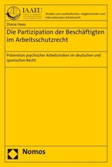 Die Partizipation der Beschäftigten im Arbeitsschutzrecht