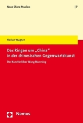 Das Ringen um China in der chinesischen Gegenwartskunst