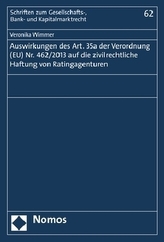 Auswirkungen des Art. 35a der Verordnung (EU) Nr. 462/2013 auf die zivilrechtliche Haftung von Ratingagenturen