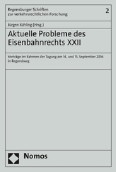 Aktuelle Probleme des Eisenbahnrechts XXII