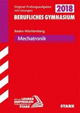 Abitur 2018 - Berufliches Gymnasium Baden-Württemberg - Mechatronik