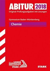 Abitur 2018 - Gymnasium Baden-Württemberg - Chemie