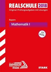 Realschule 2018 - Bayern - Mathematik I, m. CD-ROM