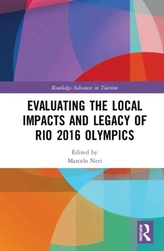  Evaluating the Local Impacts and Legacy of Rio 2016 Olympics