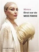 Einst war sie Miss Rimini