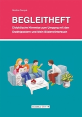 Begleitheft - Didaktische Hinweise zum Umgang mit den Erzählpostern und Mein Bilderwörterbuch