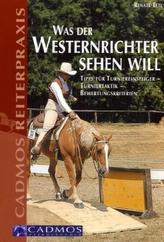 Was der Westernrichter sehen will