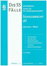 Die 55 wichtigsten Fälle Schuldrecht AT