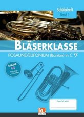 5. Klasse, Schülerheft - Posaune / Eufonium (Bariton). Bd.1