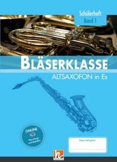 5. Klasse, Schülerheft - Altsaxofon. Bd.1