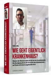 Wie geht eigentlich Krankenhaus?