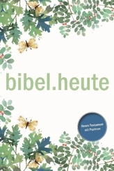 NeÜ bibel.heute - Neues Testament mit Psalmen - Motiv Blätter