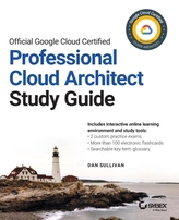 Official Google Cloud Certified Professional Cloud Architect Study Guide