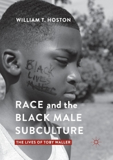  Race and the Black Male Subculture