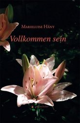 Vollkommen sein