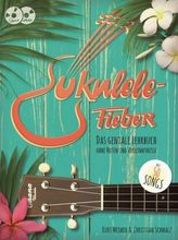 Ukulele-Fieber, m. Audio-CD + DVD