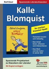 Kalle Blomquist, Literaturprojekt