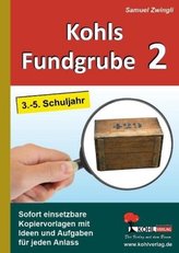 Kohls Fundgrube. Bd.2