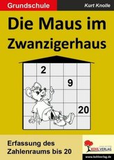 Die Maus im Zwanzigerhaus