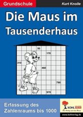 Die Maus im Tausenderhaus