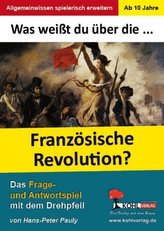 Was weißt du über... die Französische Revolution?