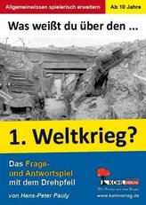 Was weißt du über... den 1. Weltkrieg?